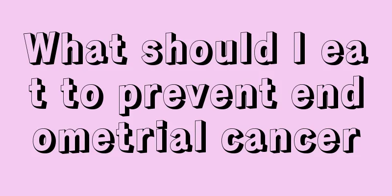 What should I eat to prevent endometrial cancer