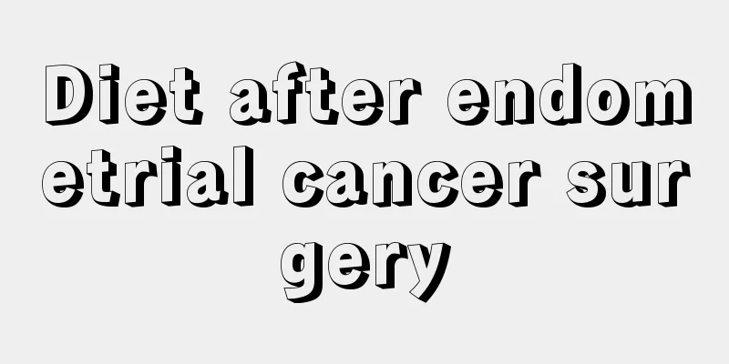 Diet after endometrial cancer surgery