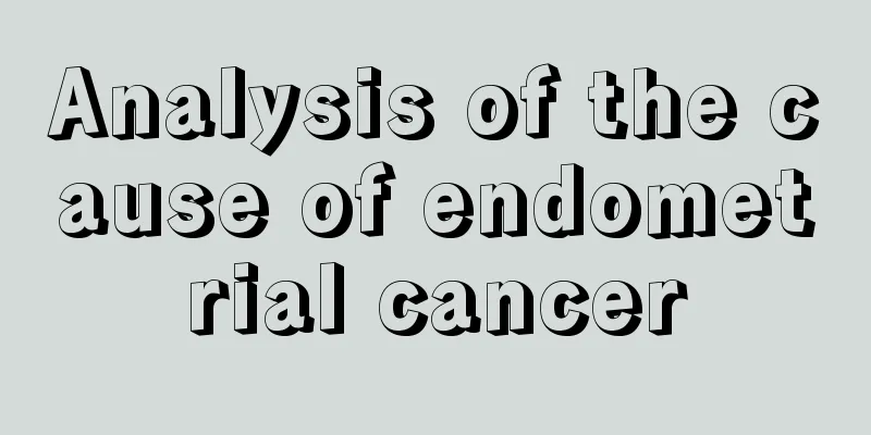 Analysis of the cause of endometrial cancer