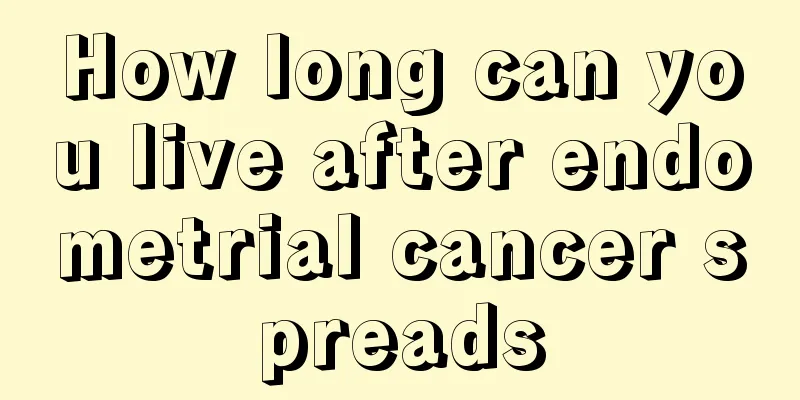 How long can you live after endometrial cancer spreads