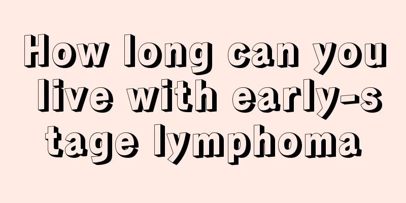 How long can you live with early-stage lymphoma