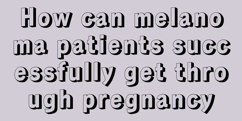 How can melanoma patients successfully get through pregnancy