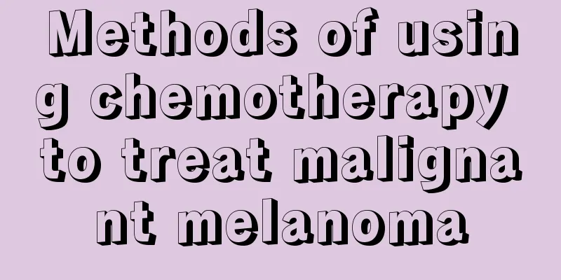 Methods of using chemotherapy to treat malignant melanoma