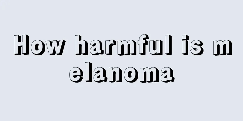 How harmful is melanoma