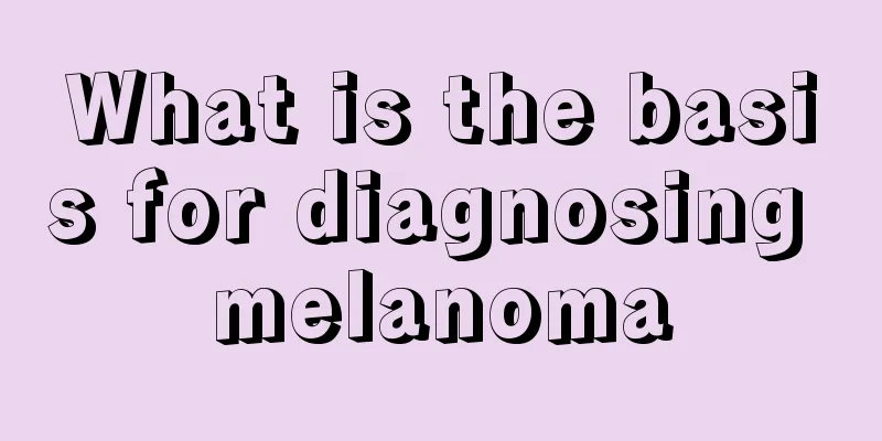 What is the basis for diagnosing melanoma