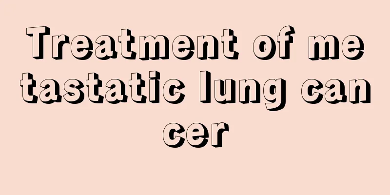 Treatment of metastatic lung cancer