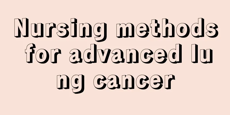 Nursing methods for advanced lung cancer