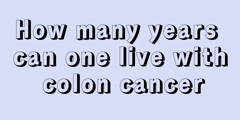 How many years can one live with colon cancer