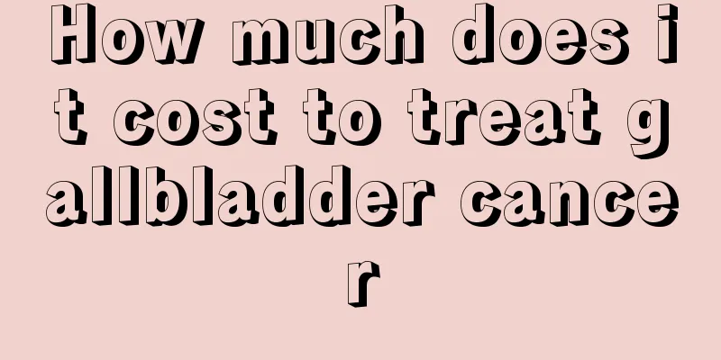 How much does it cost to treat gallbladder cancer