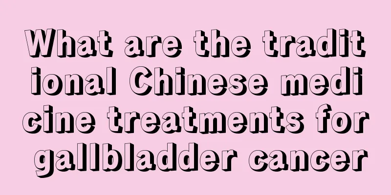 What are the traditional Chinese medicine treatments for gallbladder cancer