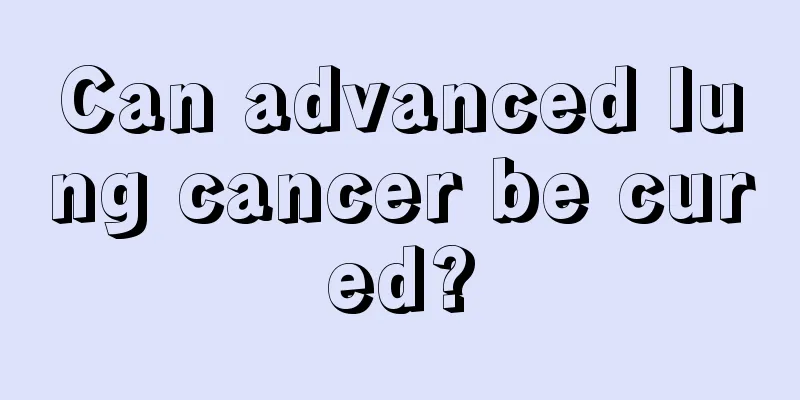 Can advanced lung cancer be cured?