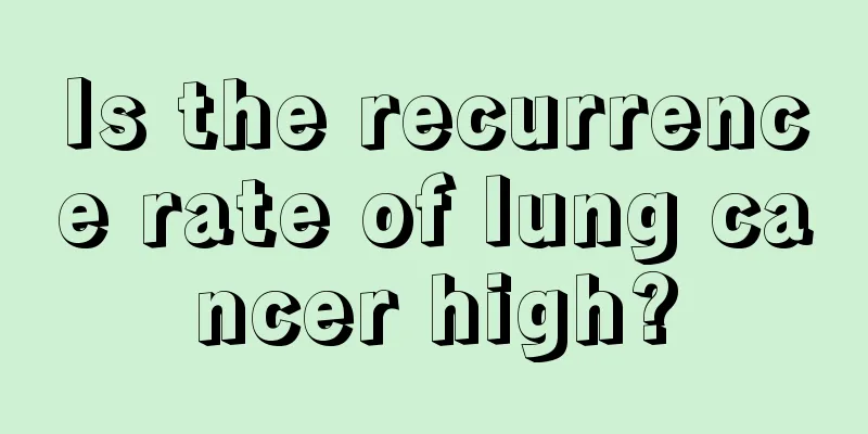 Is the recurrence rate of lung cancer high?