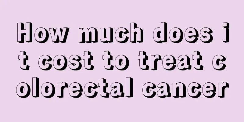 How much does it cost to treat colorectal cancer