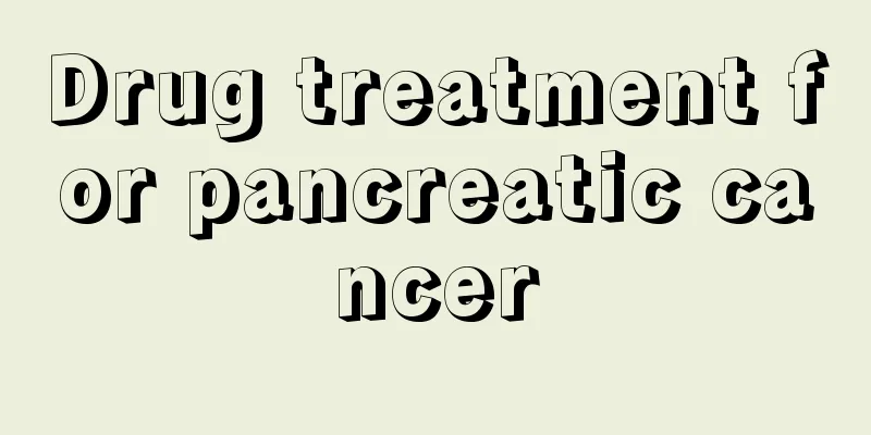 Drug treatment for pancreatic cancer