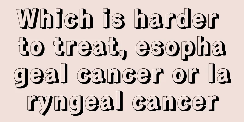 Which is harder to treat, esophageal cancer or laryngeal cancer