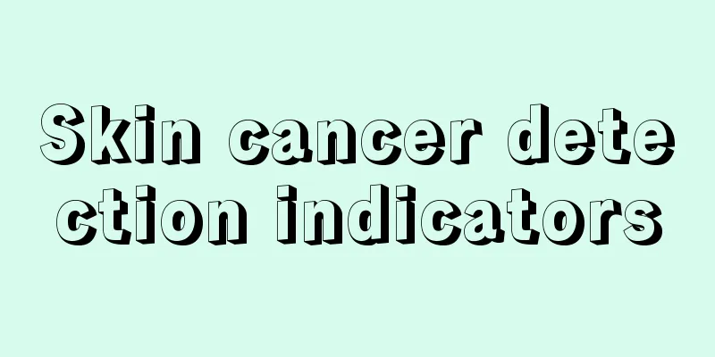 Skin cancer detection indicators