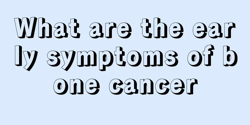 What are the early symptoms of bone cancer