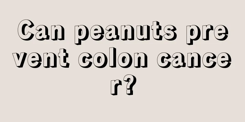 Can peanuts prevent colon cancer?