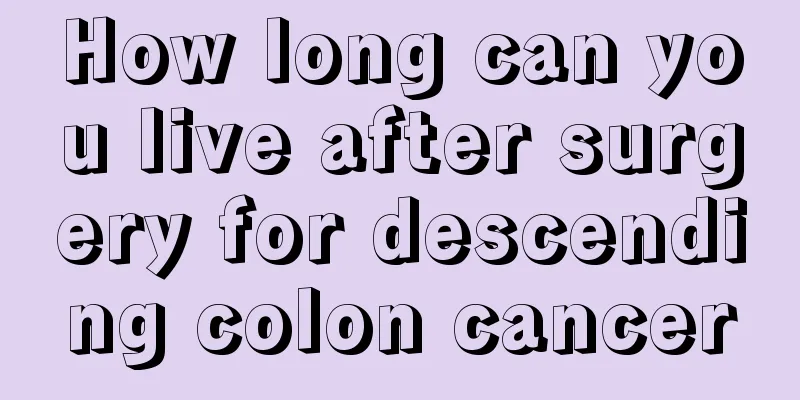 How long can you live after surgery for descending colon cancer