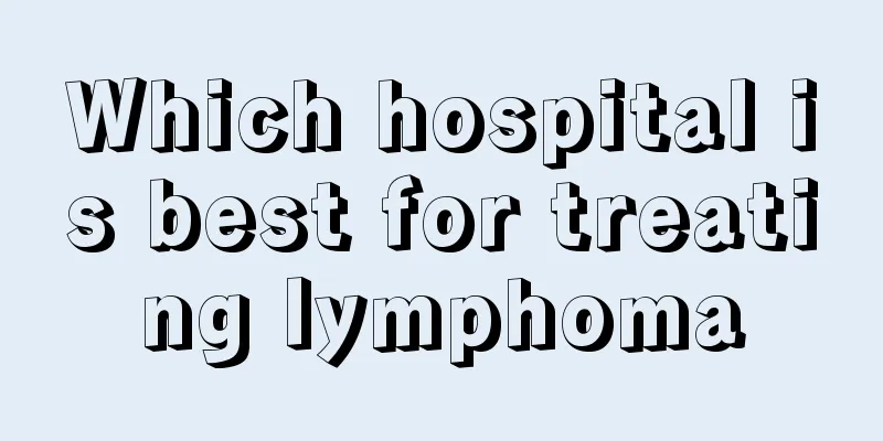 Which hospital is best for treating lymphoma