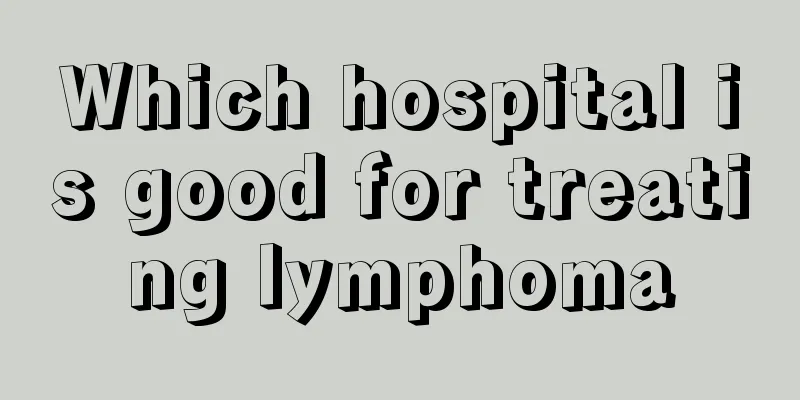 Which hospital is good for treating lymphoma