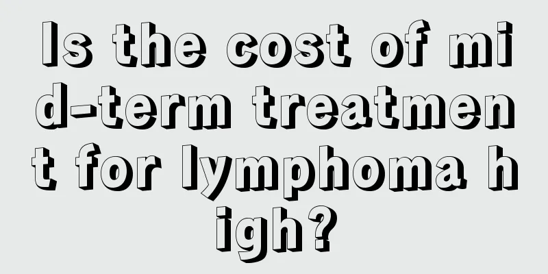 Is the cost of mid-term treatment for lymphoma high?