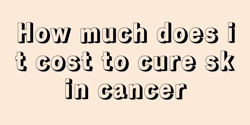How much does it cost to cure skin cancer