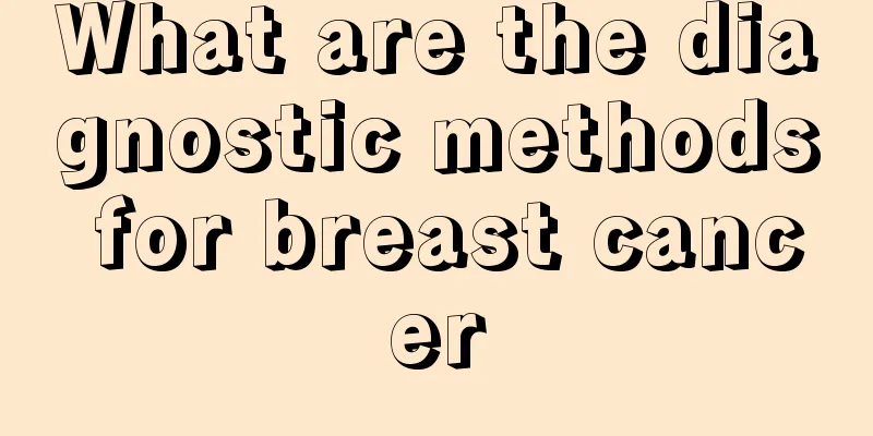What are the diagnostic methods for breast cancer