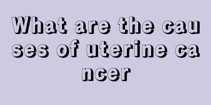 What are the causes of uterine cancer