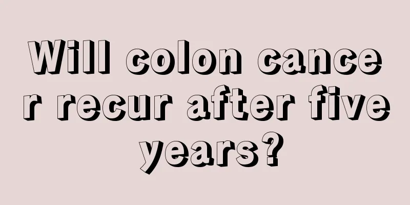 Will colon cancer recur after five years?