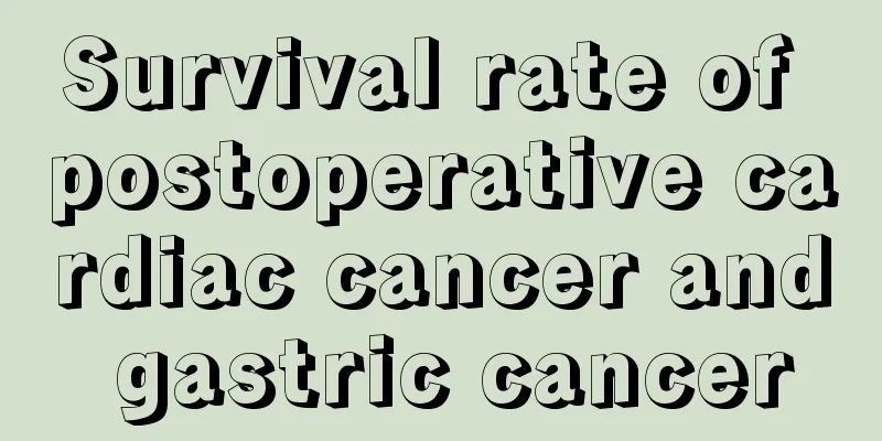 Survival rate of postoperative cardiac cancer and gastric cancer