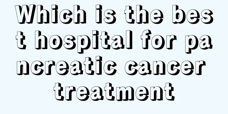 Which is the best hospital for pancreatic cancer treatment
