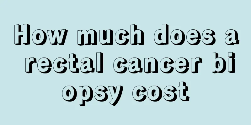 How much does a rectal cancer biopsy cost