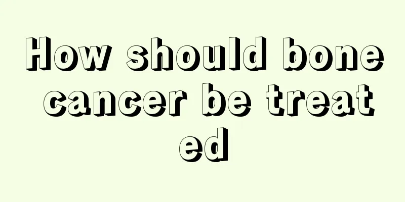 How should bone cancer be treated
