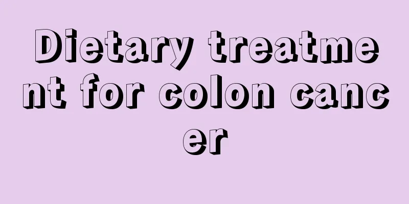Dietary treatment for colon cancer