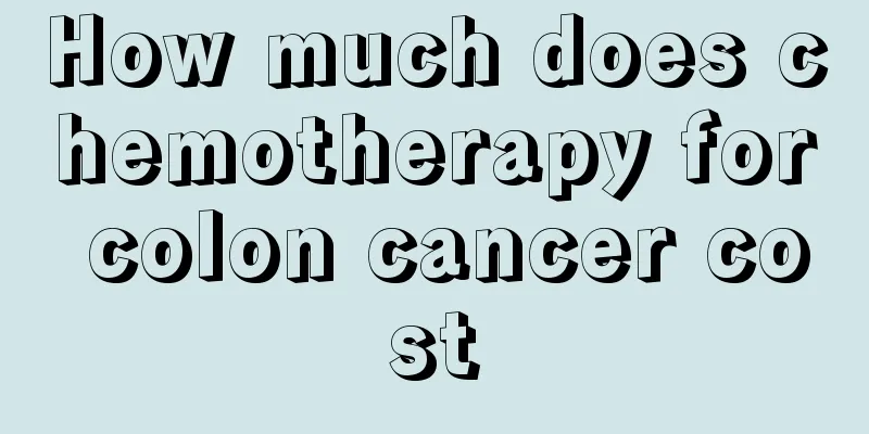 How much does chemotherapy for colon cancer cost