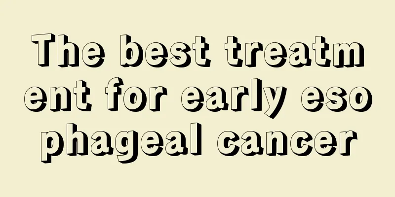 The best treatment for early esophageal cancer