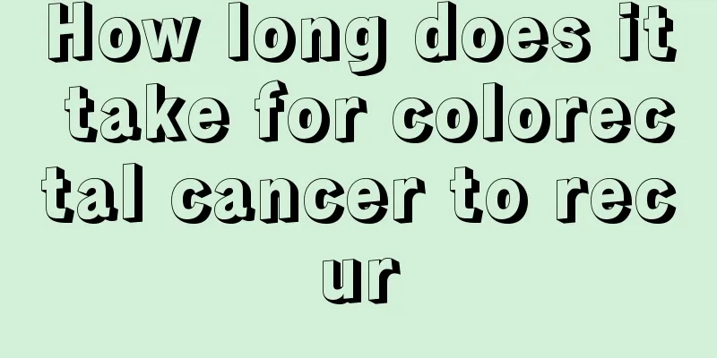 How long does it take for colorectal cancer to recur