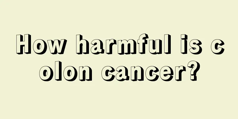 How harmful is colon cancer?