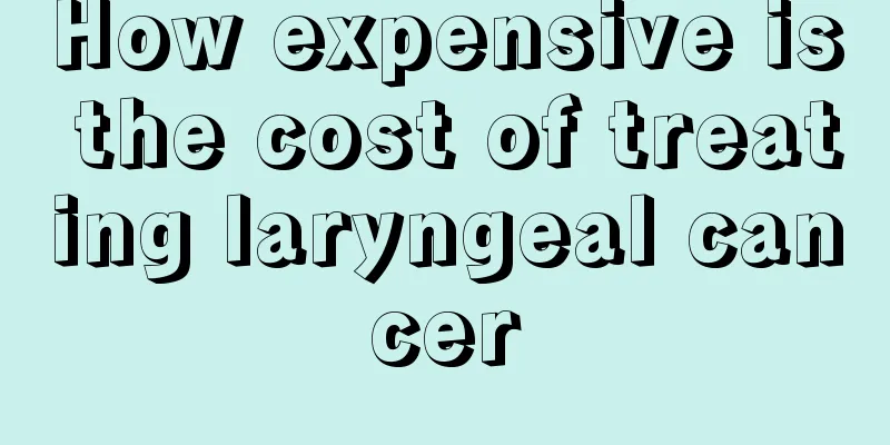How expensive is the cost of treating laryngeal cancer