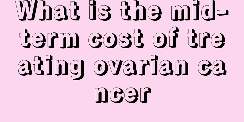 What is the mid-term cost of treating ovarian cancer