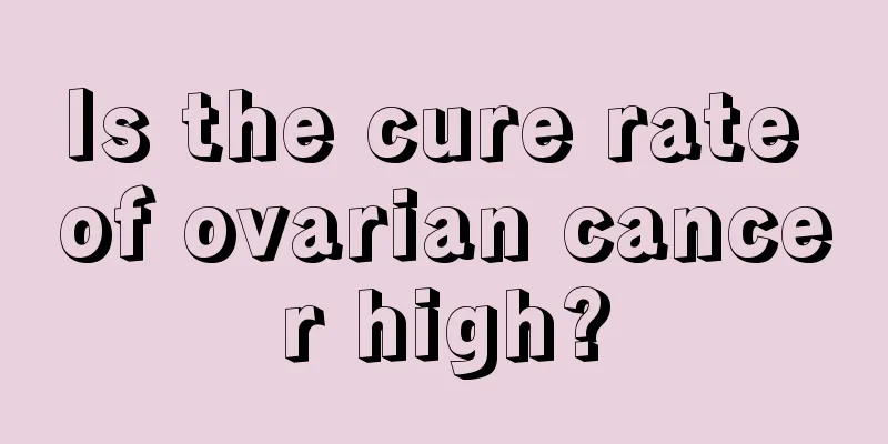 Is the cure rate of ovarian cancer high?