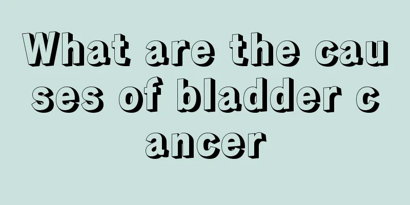 What are the causes of bladder cancer