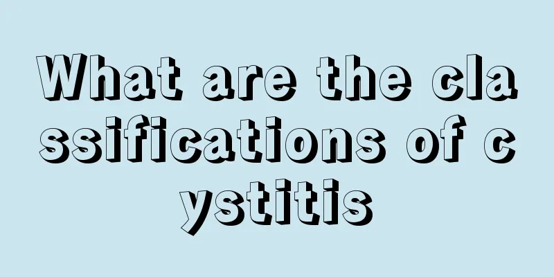 What are the classifications of cystitis