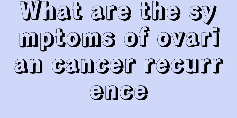 What are the symptoms of ovarian cancer recurrence