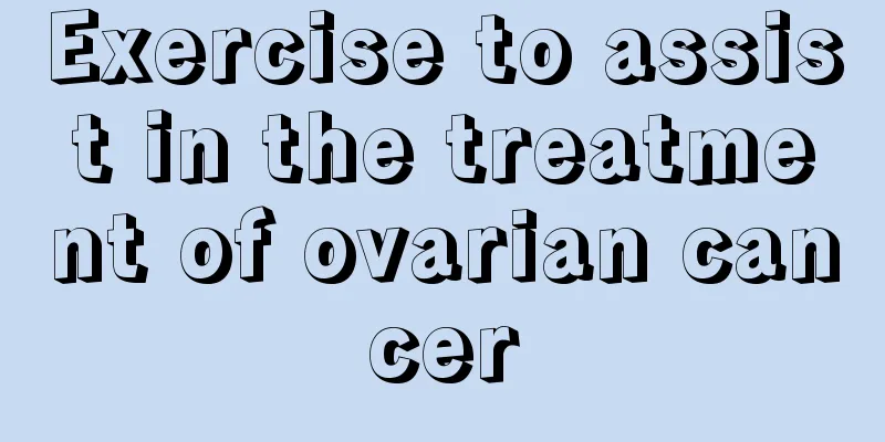 Exercise to assist in the treatment of ovarian cancer