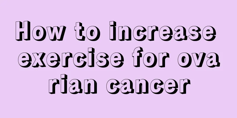 How to increase exercise for ovarian cancer