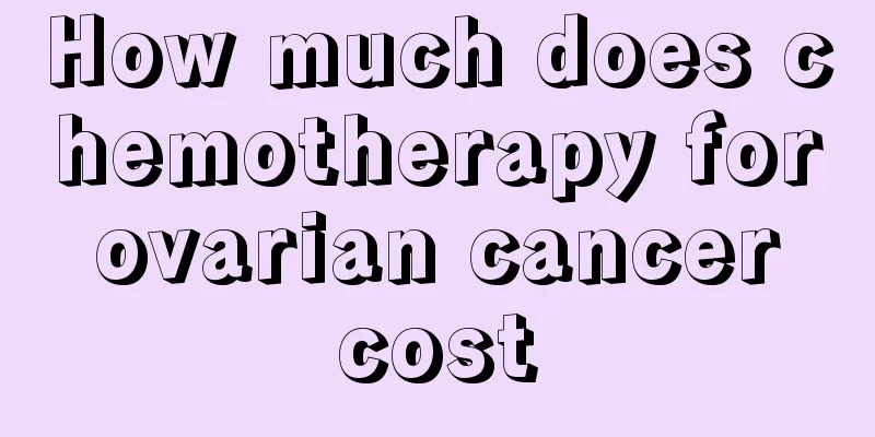 How much does chemotherapy for ovarian cancer cost