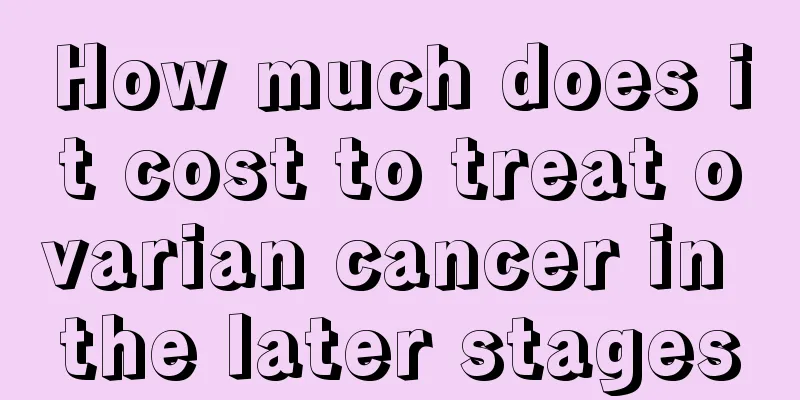 How much does it cost to treat ovarian cancer in the later stages