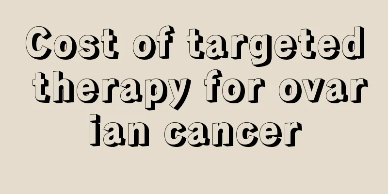 Cost of targeted therapy for ovarian cancer